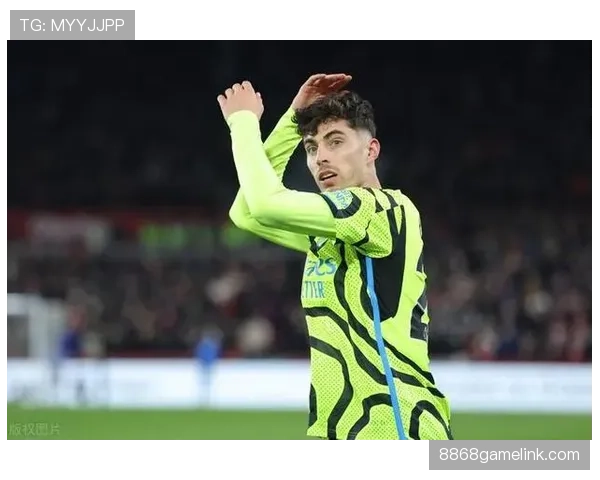 哈弗茨本赛季前插禁区射门频率显著提升，战术角色更趋进攻核心